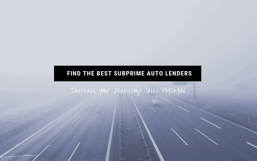 Find the Best Subprime Auto Lenders for Your Dealership 25 Best Subprime Auto Lenders Graphic